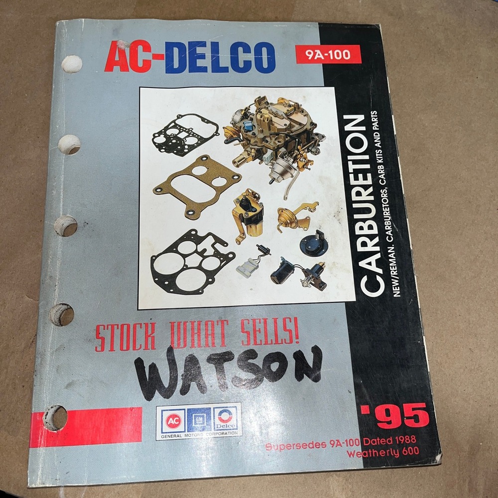 AC Delco Carburetion New Reman Carburetors Carb Kits Parts Catalog 9A-100 1995